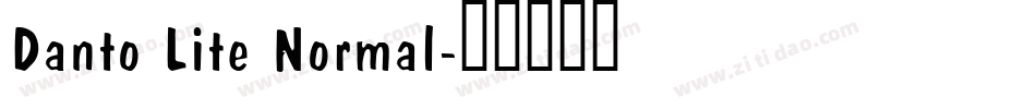 Danto Lite Normal字体转换